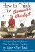 How to Think Like A... Behavior Analyst : Understanding the Science That Can Change Your Life cover
