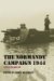 The Normandy Campaign 1944: Sixty Years on