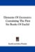 Elements of Geometry : Containing the First Six Books of Euclid cover