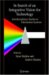In Search of an Integrative Vision for Technology : Interdisciplinary Studies in Information Systems cover