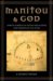 Manitou and God : North-American Indian Religions and Christian Culture cover