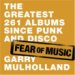  Fear of Music: The 261 Greatest Albums Since Punk and Disco