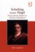  Schelling Versus Hegel: From German Idealism to Christian Metaphysics