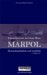 MARPOL - Umweltschutz Auf Dem Meer : Bestandsaufnahme Und Ausblick cover