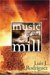  Music of the Mill