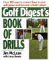 Golf Digest's : Book of Drills cover