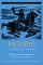  Facundo: Civilization and Barbarism