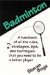 Badminton cover