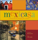 Mexicasa : The Enchanting Inns and Haciendas of Mexico [Click for larger image]