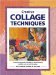 Creative Collage Techniques cover