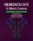  Immunology: A Short Course
