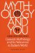 Mythology and You : Classical Mythology and Its Relevance to Today's World cover