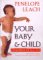  Your Baby and Child: From Birth to Age Five