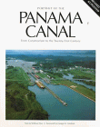 Portrait of the Panama Canal : From Construction to the Twenty-First Century [Click for larger image]
