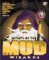  Secrets of the Mud Wizards: Playing and Programming Muds, Moos, Mucks, and Other Internet Role-Playing Games