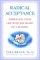 Radical Acceptance : Embracing Your Life with the Heart of a Buddha cover