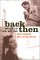 Back Then : Two Lives in 1950s New York cover