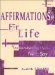 Affirmations for Life : You Are What You Think, Feel and Say cover