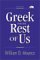  Greek for the Rest of Us: Mastering Bible Study Without Mastering Biblical Languages