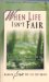 When Life Isn't Fair : Making Sense Out of Suffering cover