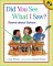 Did You See What I Saw? : Poems About School cover