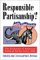 Responsible Partisanship? : The Evolution of American Political Parties Since 1950 cover
