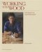 Working With Wood : The Basics of Craftsmanship cover
