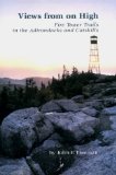 Views from on High : Fire Tower Trails in the Adirondacks and Catskills [Click for larger image]