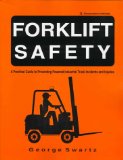 Forklift Safety : A Practical Guide to Preventing Powered Industrial Truck Incidents and Injuries [Click for larger image]