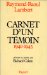 Carnet D'un Temoin : 1940-1943 cover