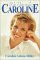  My Name Is Caroline