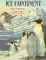 Ice Continent : A Story of Antarctica cover