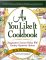 As You Like It Cookbook : Imaginative Gourmet Dishes With Exciting Vegetarian Options cover