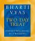 Bharti Vyas' Two Day Treat : Perfect Wellbeing in a Weekend cover