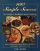 100 Simple Sauces for Today's Healthy Home Cooking : Easy-To-Prepare Salsas, Relishes, Chutneys, Marinades and Much More cover