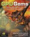 GPU Gems : Programming Techniques, Tips and Tricks for Real-Time Graphics cover
