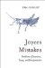 Joyce's Mistakes : Problems of Intention, Irony, and Interpretation cover