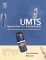  UMTS Network Planning and Development: Design and Implementation 0F the 3G CDMA Infrastructure