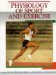 Physiology of Sport and Exercise cover