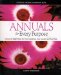 Annuals for Every Purpose : Choose the Right Plants for Your Conditions, Your Garden, and Your Taste cover