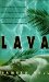 Lava : A Novel cover