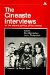 The Cineaste Interviews : On the Art and Politics of the Cinema cover