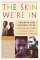 The Skin We're in : Teaching Our Children to Be Socially Smart, Emotionally Strong, Spiritually Connected cover