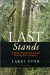 Last Stands : A Journey Through North America's Vanishing Ancient Rainforests cover