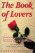 The Book of Lovers : Men Who Excite Women, Women Who Excite Men cover