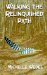 Walking the Relinquished Path cover