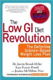 The Low GI Diet Revolution : The Definitive Science-based Weight Loss Plan [Click for larger image]
