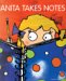 Anita Takes Notes cover