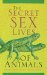 The Secret Sex Life Of Animals cover