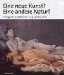Ein Neue Kunst? Eine Andere Natur! : Fotografie Und Malerei Im 19. Jahrhundert cover